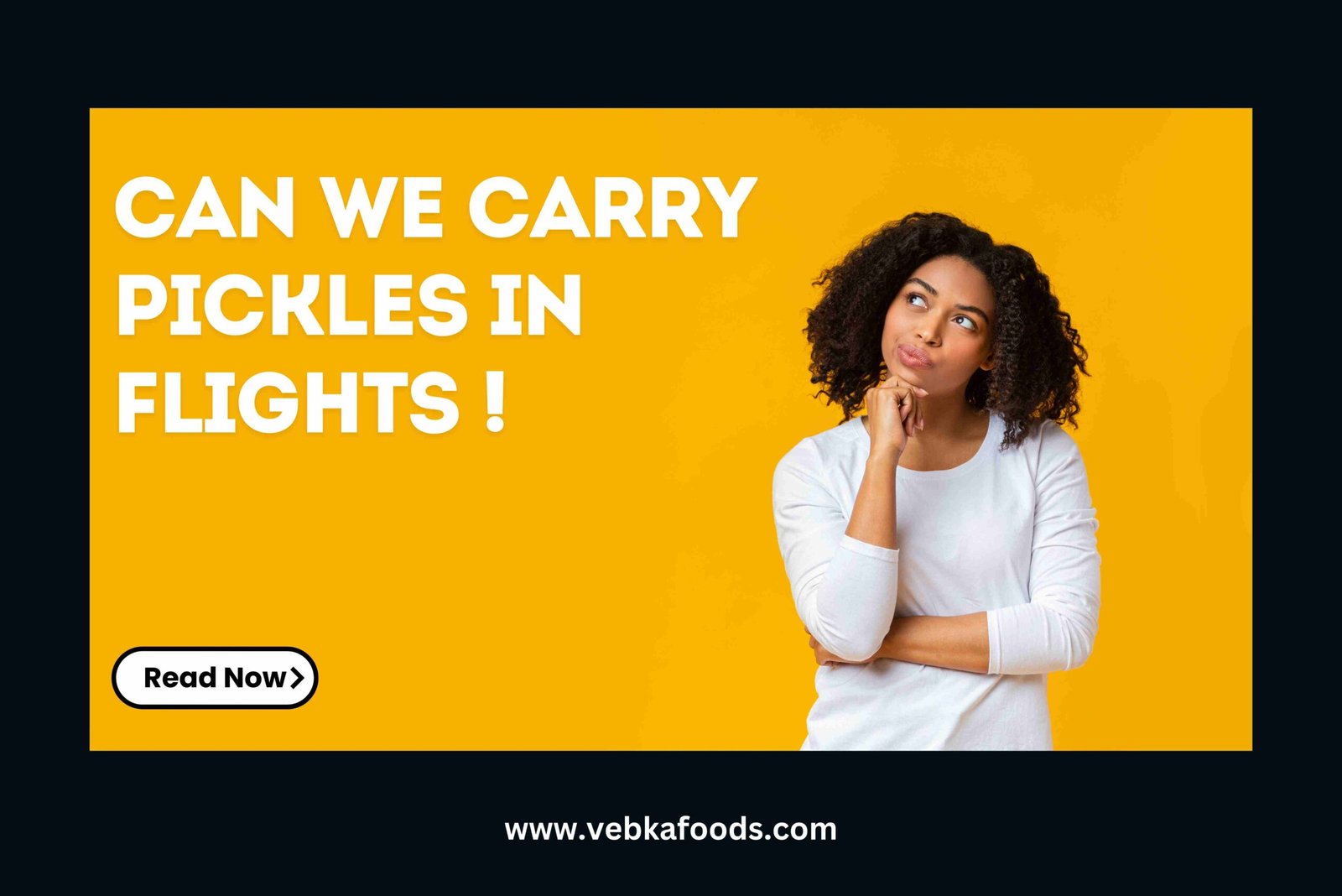 Can We Carry Pickles in Flights